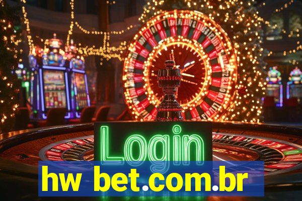 hw bet.com.br